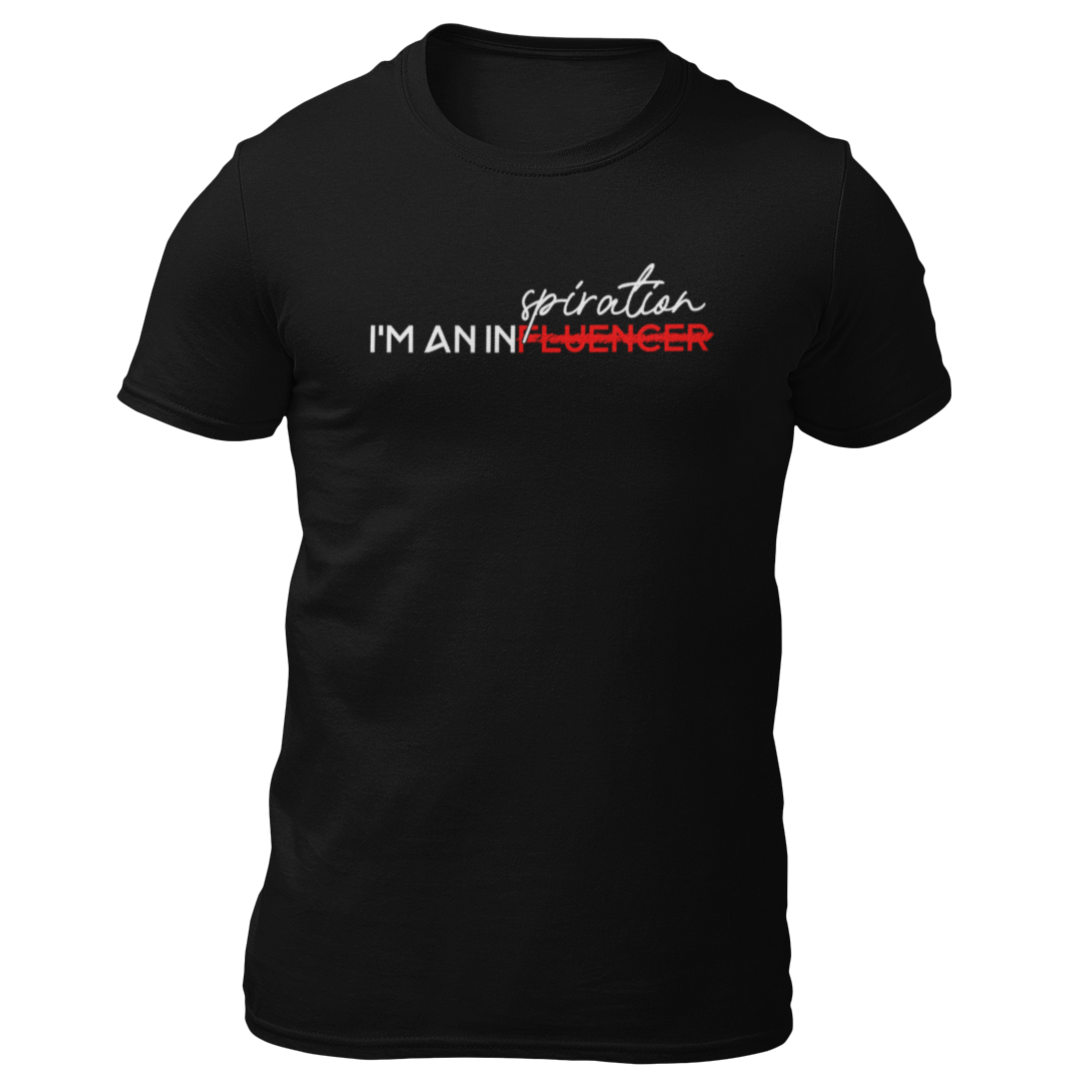 I'm An Inspirtation - Tee